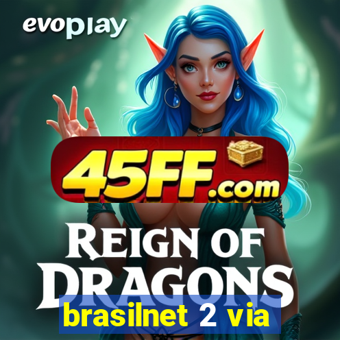 brasilnet 2 via